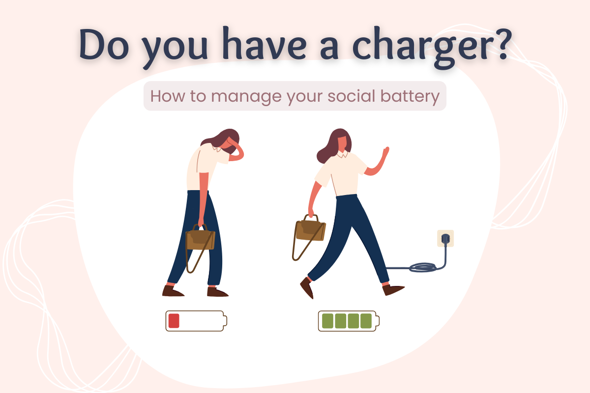 Managing your Social Battery better than your cellphpone